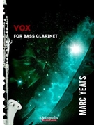 Vox for Bass Clarinet Solo by Yeats Marc for