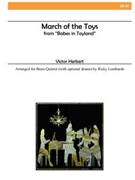 March of the Toys by Herbert Victor - Lombardo Ricky - for Brass Quintet