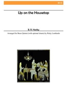 Up on the Housetop (Brass Quintet) by - Lombardo Ricky - for