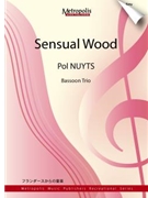 Sensual Wood for Bassoon Trio by Nuyts Pol for
