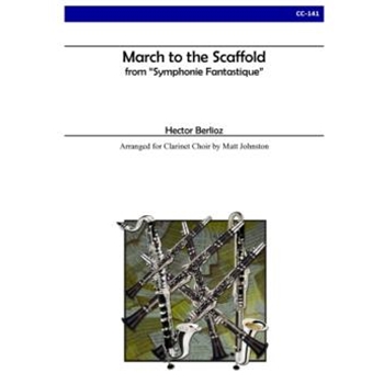 March to the Scaffold from "Symphonie Fantastique" for Clarinet Choir