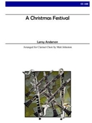 Christmas Festival by Anderson Leroy - Johnston Matt - for Clarinet Choir