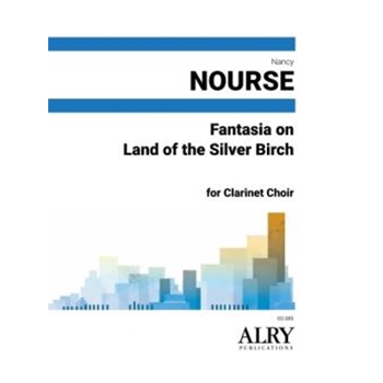 Fantasia on Land of the Silver Birch for Clarinet Choir