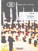 3 in 5 for Clarinet Choir by Hiketick Patrick for