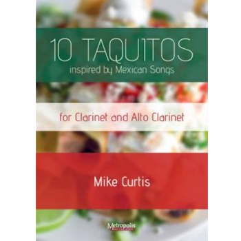 10 Taquitos for Clarinet and Alto Clarinet or Bass Clarinet