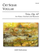 Trio for flute clarinet and bassoon Opus 67 by Voglar for Woodwind ens