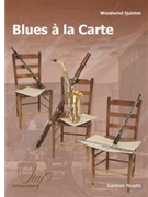 Blues à la carte for Wind Quintet by Nuyts Gaston for