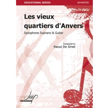 Les Vieux Quartiers d'Anvers for Soprano Saxophone and Guitar