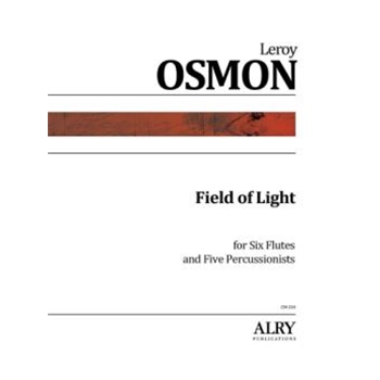 Field of Light for Six Flutes and Five Percussionists