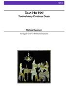 Duo Ho Ho by Isaacson Michael - Isaacson Michael - for Treble Clef