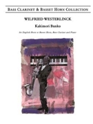 Kakimori Bunko for Basset Horn Bass Clarinet and Piano by Westerlinck Wilfried for