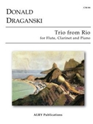 Trio From Rio by Draganski Donald for Woodwind Duet