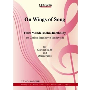 On Wings of Song for Clarinet and Organ
