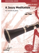 A Jazzy Meditation for Clarinet and Piano by Thys Leo for