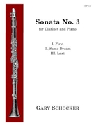 Sonata No. 3 for Clarinet and Piano by Schocker Gary for