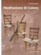 Meditazione Di Colore for Clarinet Quartet by Nuyts Gaston for