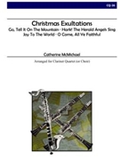 Christmas Exultations (Clarinet Quartet) by - McMichael Catherine - for