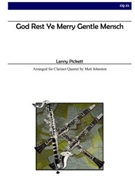 God Rest Ye Merry Gentle Mensch (Clarinet Quartet) by Pickett Lenny - Johnston Matt - for