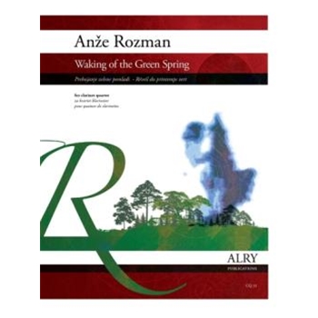 Waking of the Green Spring for Clarinet Quartet