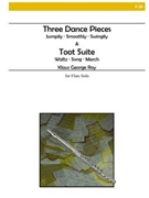 Three Dance Pieces and Toot Suite by Roy Klaus George for