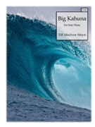 Big Kahuna by Meyn Till MacIvor for