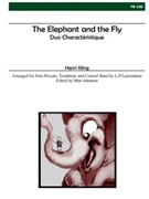 The Elephant and the Fly for Piccolo Trombone and Concert Band by Kling Henri A L - Johnston L.P. Laure - for