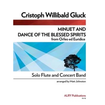 Minuet and Dance of the Blessed Spirits for Flute and Concert Band