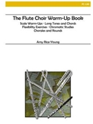 Flute Choir Warm-up Book by Young Amy for Text