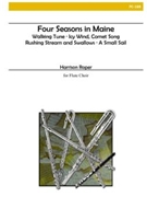 4 Seasons In Maine by Roper Harrison for Flute Choir