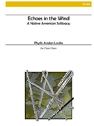 Echoes In The Wind by Louke Phyllis Avidan for Flute Choir