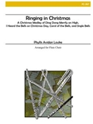 Ringing In Christmas by - Louke Phyllis Avida - for Flute Lg E