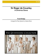 Sir Roger de Coverley - A Christmas Dance by Bridge Frank - Hinze Gudrun - for