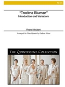 Trockne Blumen for Flute Quintet (Quintessenz Collection) by Schubert Franz - Hinze Gudrun - for