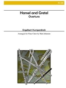 Hansel and Gretel Overture by Humperdinck Engelbert - Johnston Matt - for Flute Choir