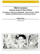 Marie Leveaux Voudou Queen of New Orleans for Flute Choir by Flores Ruben for