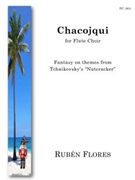 Chacojqui (Fantasy on Nutcracker) by Flores Ruben for