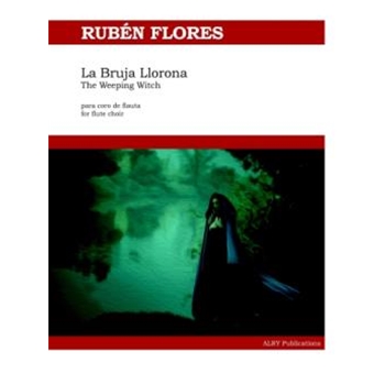 La Bruja Llorona for Flute Choir