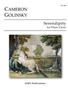 Serendipity by Golinsky Cameron for Flute Choir