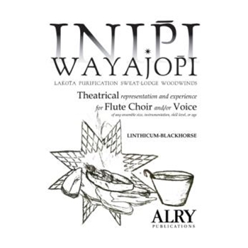 Inipi Wayajopi for Flute Choir