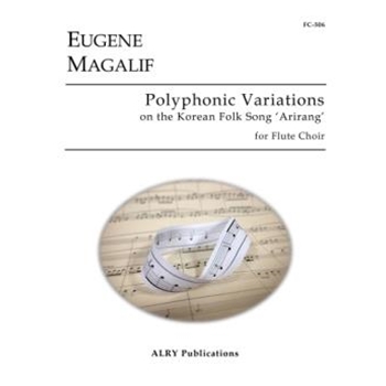 Polyphonic Variations on the Korean Folk Song 'Arirang' for Flute Choir