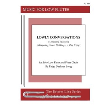Lowly Conversations for Solo Low Flute and Flute Choir