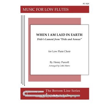 When I am Laid in Earth for Low Flute Choir