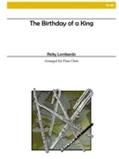 Birthday Of A King by - Lombardo Ricky - for Flute Lg E
