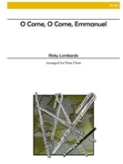 O Come O Come Emmanuel by - Lombardo Ricky - for Flute Quintet