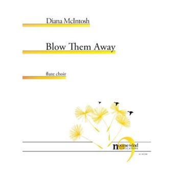 Blow Them Away for Flute Choir
