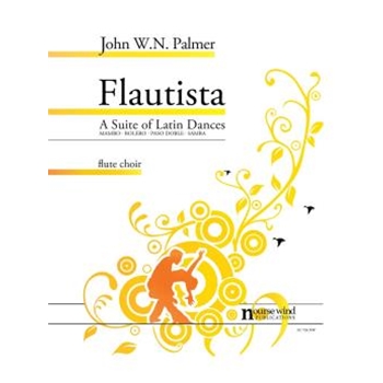 Flautista, A Suite of Latin Dances, for Flute Choir