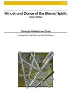 Minuet & Dance Of The Blessed Spirits by Gluck Christoph Willibald - McWayne Dorli - for Flute Quartet