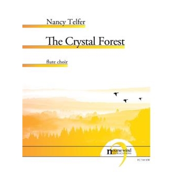 The Crystal Forest for Flute Choir