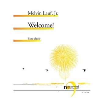Welcome! for Flute Choir
