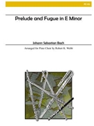 Prelude & Fugue In E Minor by Bach Johann Sebastian - Webb Robert - for Flute Choir
